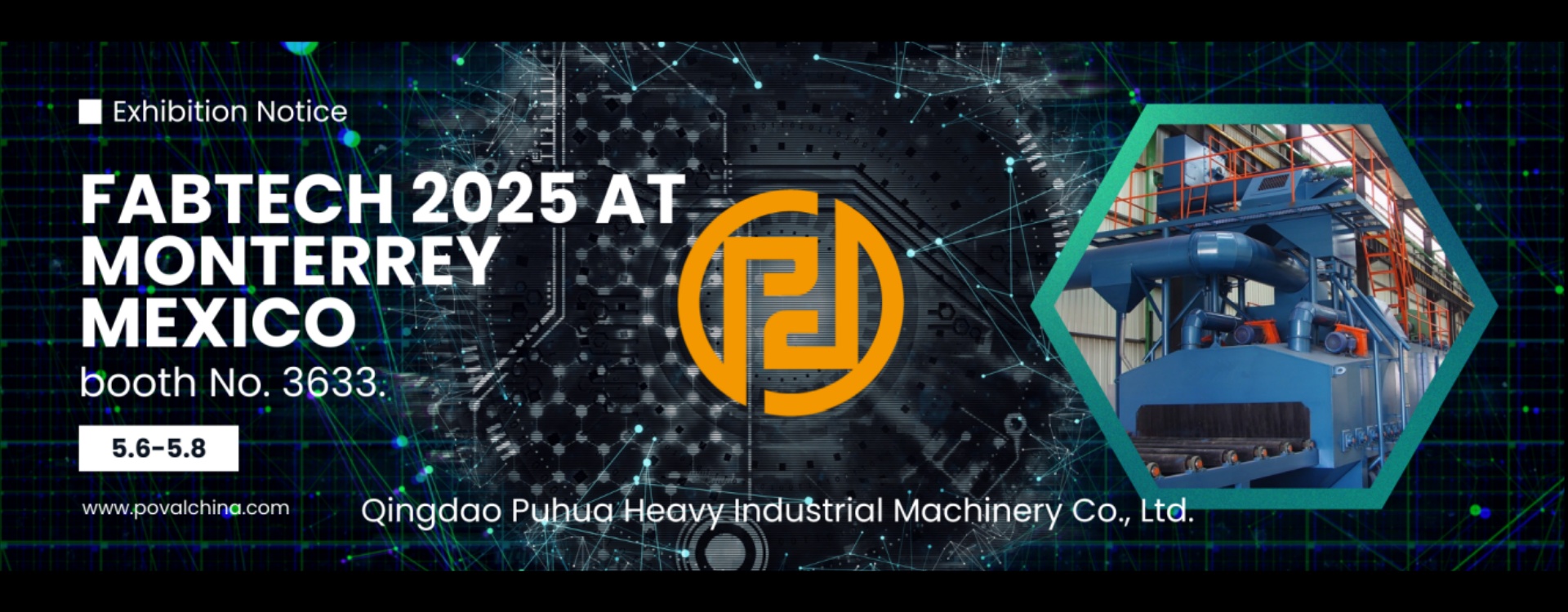 Qingdao Puhua Heavy Industrial Machinery to Exhibit at FABTECH 2025 in Monterrey, Mexico